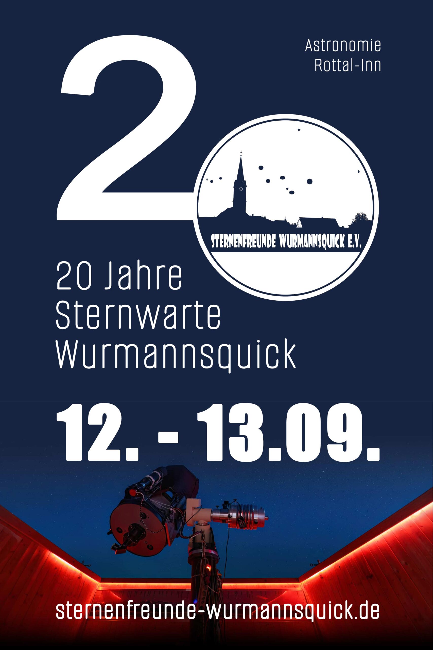 20 Jahre Sternwarte der Sternenfreunde Wurmannsquick